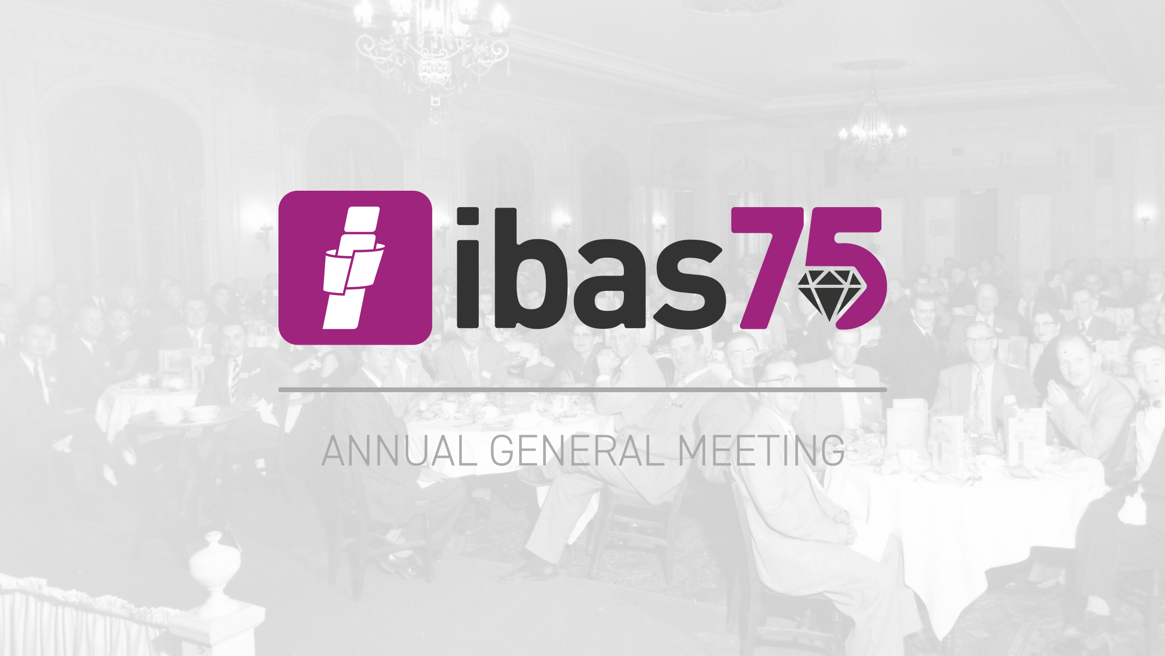 IBAS75/IBAS75_Annual_General_Meeting.png IBAS75/IBAS75_Annual_General_Meeting.png