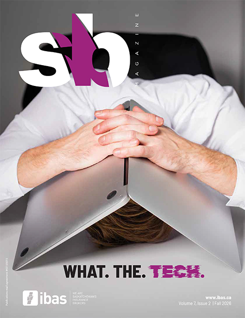SaskBroker_Magazine/VOLUME_7_ISSUE_2 SaskBroker_Magazine/VOLUME_7_ISSUE_2